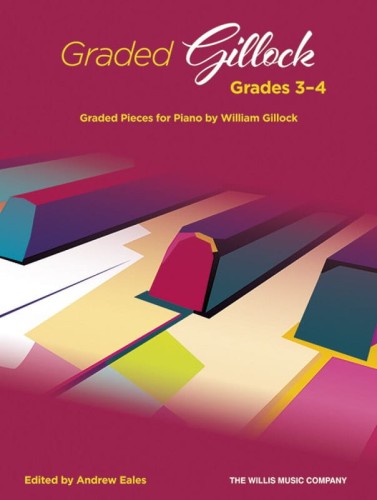 William Gillock: Graded Gillock - Grades 3-4 - nuty na fortepian o wzrastającym poziomie trudności