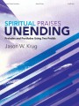 Jason W. Krug: Spiritual Praises Unending - Preludes and Postludes Using Two Pedals - nuty na organy