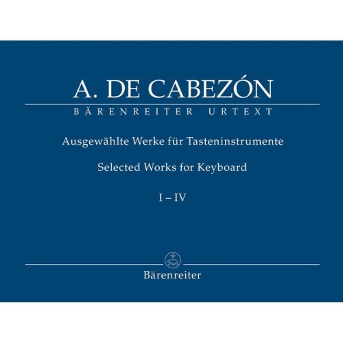 Antonio de Cabezón: Selected Works for Keyboard I-IV - dzieła na instrumenty klawiszowe - nuty na organy, fortepian i klawesyn