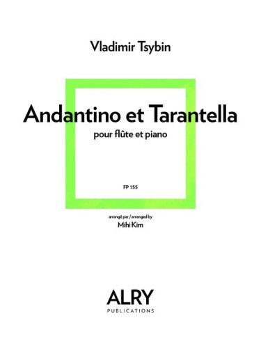 Vladimir Tsybin: Andantino et Tarantella for Flute and Piano - Mihi Kim - nuty na flet poprzeczny i fortepian