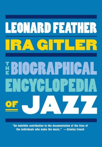 The Biographical Encyclopedia of Jazz - Leonard Feather, Ira Gitler - biograficzna encyklopedia jazzu