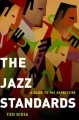 Ted Gioia: The Jazz Standards - A Guide to the Repertoire - przewodnik po standardach jazzowych
