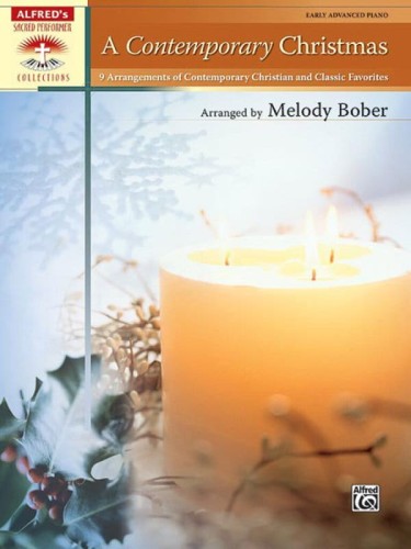 A Contemporary Christmas - 9 Arrangements of Contemporary Christian and Classic Favorites - Melody Bober - kolędy na fortepian