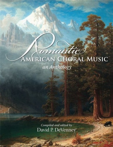 Romantic American Choral Music - An Anthology - David P. DeVenney (+ audio online) - antologia utworów chóralnych - nuty na chór