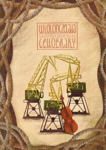 Katarzyna i Damian Krajka: Wiolonczelada - Cellobrary - nuty na wiolonczelę z fortepianem dla początkujących