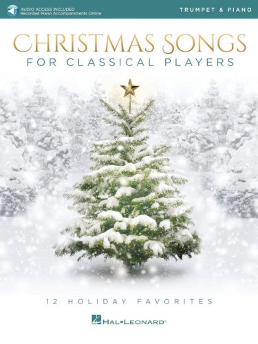 Christmas Songs for Classical Players: Trumpet and Piano (+ audio online) - popularne piosenki świąteczne i kolędy - nuty na trąbkę i fortepian