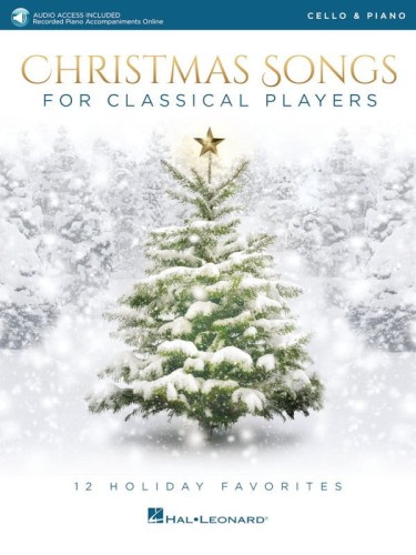 Christmas Songs for Classical Players: Cello and Piano (+ audio online) - popularne piosenki świąteczne i kolędy - nuty na wiolonczelę i fortepian