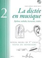Benoît Menut, Pierre Chepelov: La dictee en musique 2 - milieu du 1er cycle (+ płyta CD) - dyktanda muzyczne - zeszyt ćwiczeń