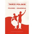 Tańce polskie - polonez i krakowiak (+ płyta DVD) - Carlos-Machej
