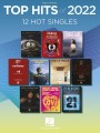Top Hits of 2022 (Easy Piano) - 12 najlepszych singli - łatwe nuty na fortepian, akordy gitarowe i słowa piosenek