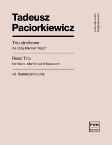 Tadeusz Paciorkiewicz: Trio stroikowe na obój, klarnet i fagot