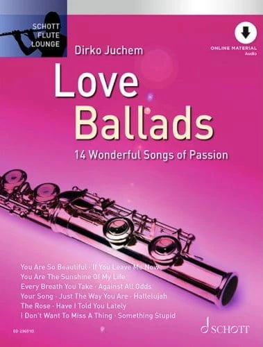 Schott Flute Lounge: Love Ballads for Flute - Dirko Juchem (+ audio online) - nuty na flet poprzeczny z fortepianem