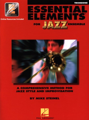Essential Elements for Jazz Ensemble ( + audio online) - Trombone - Mike Steinel