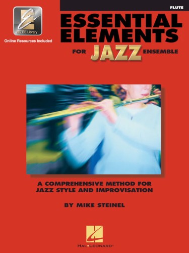 Essential Elements for Jazz Ensemble ( + audio online) - Flute - Mike Steinel