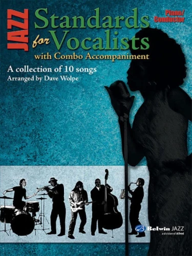 Jazz Standards for Vocalists with Combo Accompaniment (Score & Parts) - Dave Wolpe - nuty na głos z fortepianem i zespół jazzowy