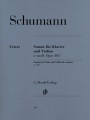 Robert Schumann: Sonata No. 1 a minor op. 105 for Piano and Violin - Sonata skrzypcowa nr 1 a-moll op. 105 - nuty na skrzypce i fortepian