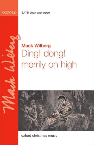 Ding! dong! merrily on high for SATB choir and organ - Mack Wilberg - nuty na chór mieszany i organy
