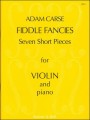 Adam Carse: Fiddle Fancies - Seven Short Pieces for Violin and Piano - nuty na skrzypce i fortepian