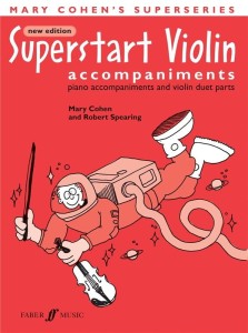Mary Cohen: Superstart Violin - piano accompaniments and violin duet parts - akompaniament fortepianowy