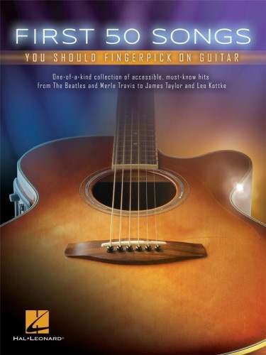 First 50 Songs You Should Fingerpick on Guitar - tabulatury na gitarę akustyczną lub klasyczną