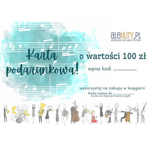 Muzyczna Karta Podarunkowa o wartości 100 zł - bon prezentowy, voucher upominkowy