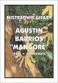 Mistrzowie gitary: Agustin Barrios Mangore - nuty na gitarę klasyczną z tabulaturami