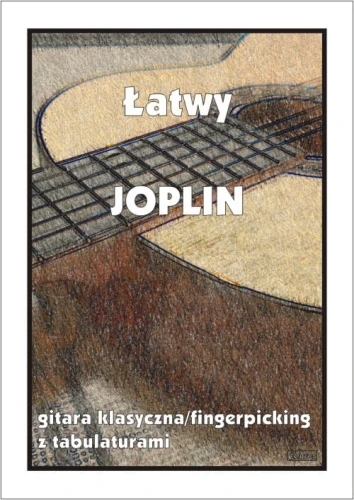 Łatwy Joplin - nuty na gitarę klasyczną (fingerpicking) z tabulaturami