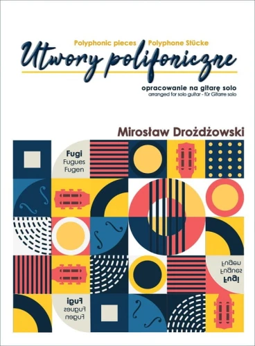 Utwory polifoniczne na gitarę solo 1 - Fugi - Mirosław Drożdżowski - nuty na gitarę klasyczną