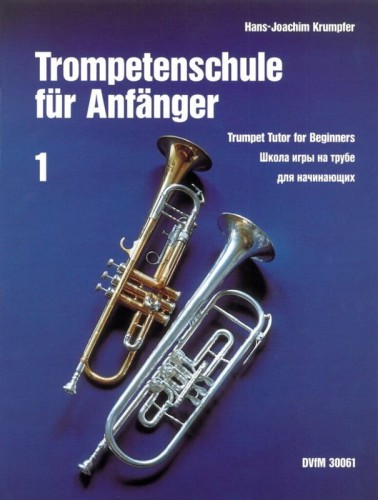 Hans-Joachim Krumpfer: Trompetenschule fur Anfanger 1 - Trumpet Tutor for Beginners - szkoła gry na trąbce dla początkujących