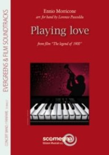 Ennio Morricone: Playing Love from The Legend of 1900 for Concert Band (Score & Parts) - Lorenzo Pusceddu - nuty na orkiestrę dętą
