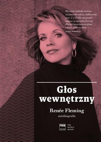 Renee Fleming: Głos wewnętrzny - Autobiografia