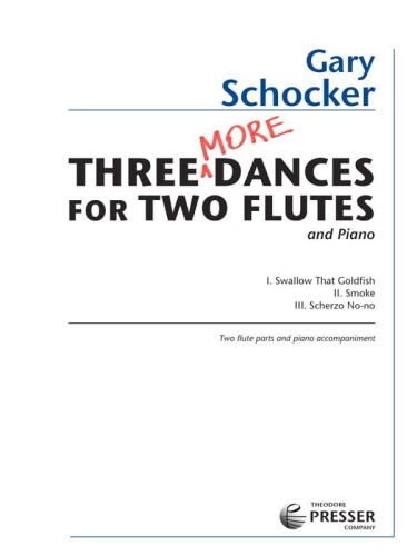 Gary Schocker: Three More Dances for Two Flutes and Piano - nuty na duet fletów poprzecznych z fortepianem