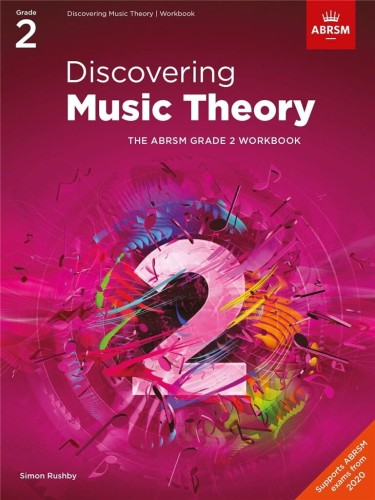 Discovering Music Theory - ABRSM Grade 2 - Workbook - Simon Rushby - ćwiczenia przygotowujące do egzaminów teoretycznych