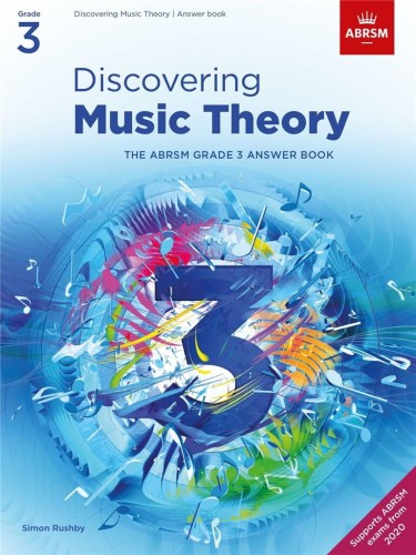 Discovering Music Theory - ABRSM Grade 3 - Answer Book - Simon Rushby - odpowiedzi do ćwiczeń przygotowujących do egzaminów teoretycznych