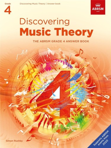 Discovering Music Theory - ABRSM Grade 4 - Answer Book - Simon Rushby - odpowiedzi do ćwiczeń przygotowujących do egzaminów teoretycznych