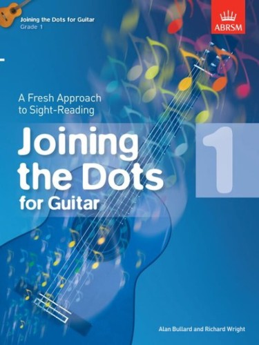 Joining the Dots for Guitar - ABRSM Grade 1 - Alan Bullard, Richard Wright - ćwiczenia i utwory do nauki gry a vista - nuty na gitarę klasyczną