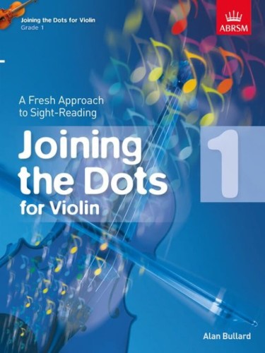 Joining the Dots for Violin - ABRSM Grade 1 - Alan Bullard - ćwiczenia i utwory do nauki gry a vista - nuty na skrzypce