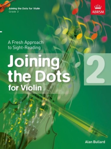 Joining the Dots for Violin - ABRSM Grade 2 - Alan Bullard - ćwiczenia i utwory do nauki gry a vista - nuty na skrzypce