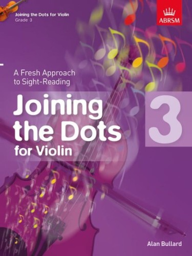 Joining the Dots for Violin - ABRSM Grade 3 - Alan Bullard - ćwiczenia i utwory do nauki gry a vista - nuty na skrzypce