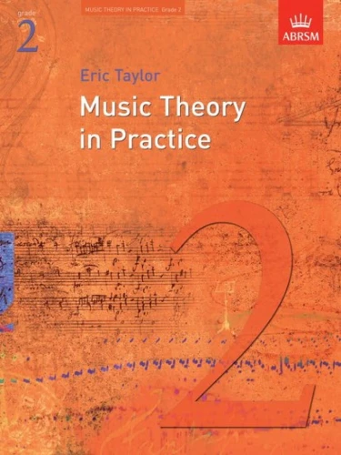Music Theory in Practice - ABRSM Grade 2 - Eric Taylor - ćwiczenia do teorii muzyki