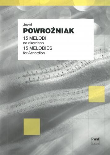 Józef Powroźniak: 15 melodii na akordeon