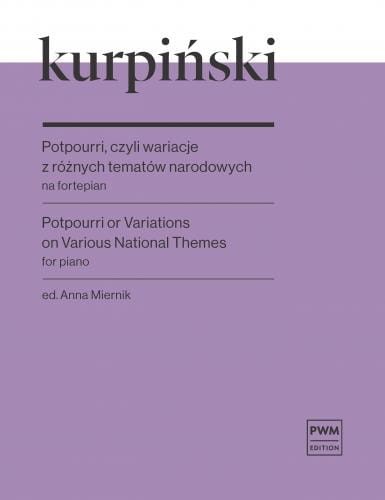 Karol Kurpiński: Potpourri, czyli wariacje z różnych tematów narodowych - nuty na fortepian