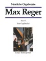 Max Reger: Samtliche Orgelwerke III - Complete Organ Works 3 - kompletne dzieła organowe - nuty na organowe