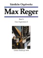 Max Reger: Samtliche Orgelwerke IV - Complete Organ Works 4 - kompletne dzieła organowe - nuty na organowe