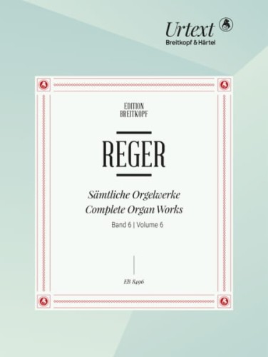 Max Reger: Samtliche Orgelwerke VI - Complete Organ Works 6 - kompletne dzieła organowe - nuty na organowe