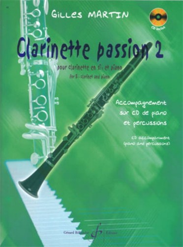 Gilles Martin: Clarinette Passion 2 (+ płyta CD) - nuty na klarnet i fortepian