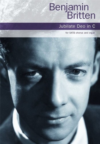 Benjamin Britten: Jubilate Deo in C for SATB chorus and organ - nuty na chór mieszany i organy