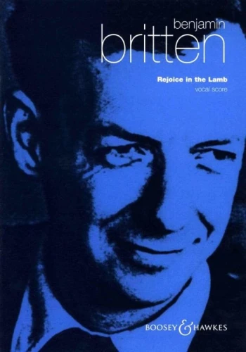 Benjamin Britten: Rejoice In The Lamb for SATB chorus and organ - nuty na chór mieszany i organy
