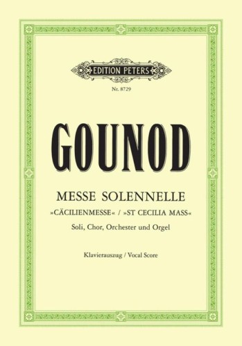 Charles Gounod: Messe Solennelle - St Cecilia Mass - nuty na chór SATB i fortepian