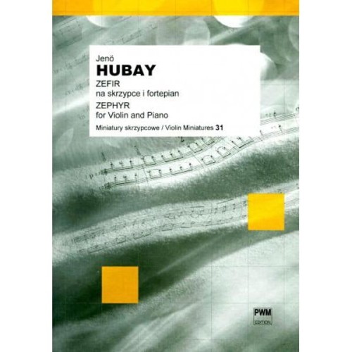 Zefir op. 30 nr 5 na skrzypce i fortepian - nuty na skrzypce - Jenö Hubay